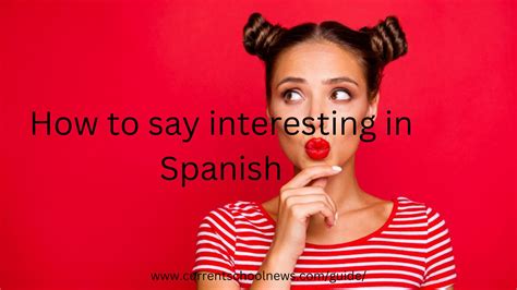 fun significado en español|how to say interesting in spanish.